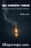 Işık Sandığım Yangın