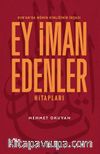 Kur'an'da Mümin Kimliğinin İnşası Ey İman Edenler Hitapları