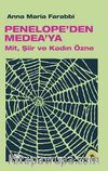 Penelope'den Medea'ya Mit, Şiir ve Kadın Üzerine