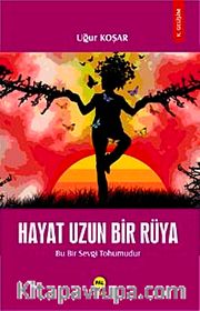 Hayat Uzun Bir Rüya