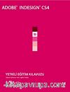 Adobe InDesign CS4 Yetkili Eğitim Kılavuzu