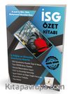 İş Güvenliği Uzmanlığı Sınavlarına Hazırlık İSG Özet Kitabı