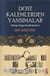 Dost Kalemlerden Yansımalar