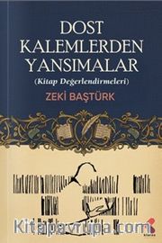 Dost Kalemlerden Yansımalar