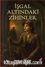 İşgal Altındaki Zihinler