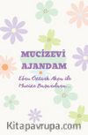Mucizevi Ajandam & Ebru Öztürk Akça ile Mucize Başarılara