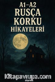 A1-A2 Rusça Korku Hikayeleri