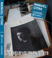 Eczacıbaşı Fotoğrafçılar Dizisi 16: Manuel Çıtak