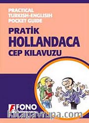Pratik Hollandaca Cep Kılavuzu