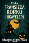 A1-A2 Fransızca Korku Hikayeleri