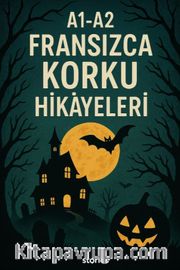A1-A2 Fransızca Korku Hikayeleri