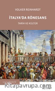 İtalya'da Rönesans <br /> Tarih ve Kültür
