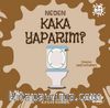 Neden Kaka Yaparım? / Neden Serisi