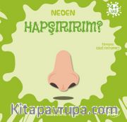 Neden Hapşırırım? / Neden Serisi