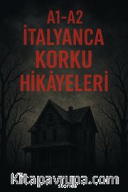 A1-A2 İtalyanca Korku
