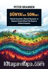 Dünya'nın Sonları & Volkanik Kıyametler, Ölümcül Okyanuslar ve Dünyanın Geçmiş Kitlesel Yok Oluşlarını Anlama Arayışımız