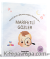 Marifetli Gözler - Duyu Organlarımızı Tanıyalım 1
