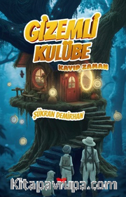 Gizemli Kulübe Kayıp Zaman