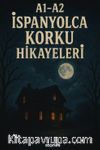 A1-A2 İspanyolca Korku Hikayeleri