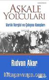 Aşkale Yolcuları & Varlık Vergisi ve Çalışma Kampları
