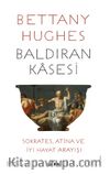 Baldıran Kasesi & Sokrates, Atina ve İyi Hayat Arayışı