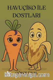 Havuçiko İle Dostları
