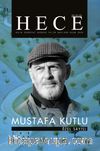 Mustafa Kutlu Özel Sayısı Özel Sayı: 51 Hece Dergisi Sayı: 349