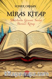 Miras Kitap <br /> Şehirlerin Gizemi Serisi Birinci Kitap