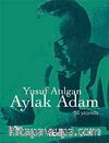 Aylak Adam (50. Yıl  Özel Baskı)