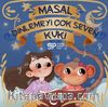 Masal Dinlemeyi Çok Seven Kuki