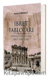 İbret Tabloları (Ciltli) & İnsanlığa Işık Tutan İbret Tabloları