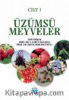 Üzümsü Meyveler Cilt 1