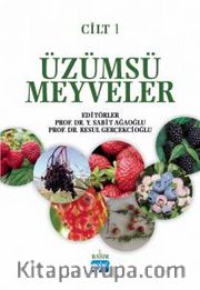 Üzümsü Meyveler Cilt 1