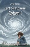 Dört Gökyüzünün Seher'i