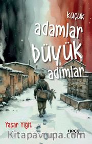 Küçük Adamlar Büyük Adımlar