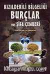Kızılderili Bilgeliği Burçlar ve Şifa Çemberi