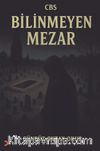 Cbs Bilinmeyen Mezar