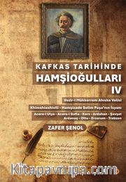 Kafkas Tarihinde Hamşioğulları IV