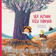 Yer Altının Gizli Dünyası