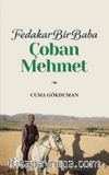 Fedakar Bir Baba Çoban Mehmet