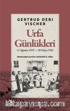 Urfa Günlükleri & 11 Ağustos 1919-30 Mayıs 1920