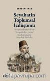 Seyahatin Toplumsal İzdüşümü