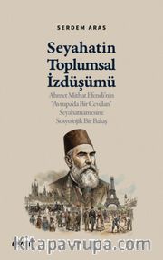 Seyahatin Toplumsal İzdüşümü