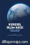 Küresel İklim Krizi & Sosyal ve Siyasal Perspektifler