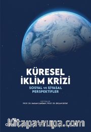 Küresel İklim Krizi <br /> Sosyal ve Siyasal Perspektifler