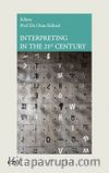 Interpreting in The 21st Century