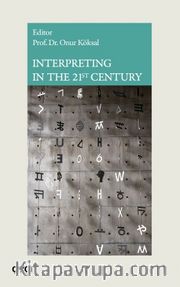 Interpreting in The 21st Century