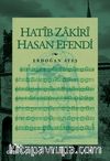 Hatîb Zakirî Hasan Efendi