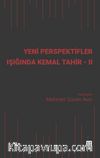 Yeni Perspektifler Işığında Kemal Tahir II
