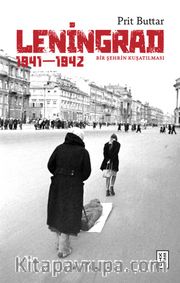 Leningrad <br /> Bir Şehrin Kuşatılması 1941-1942